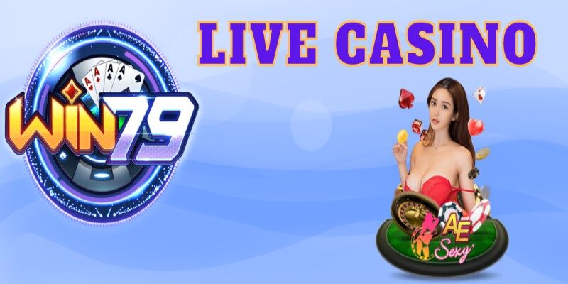 live casino win79